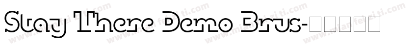 Stay There Demo Brus字体转换
